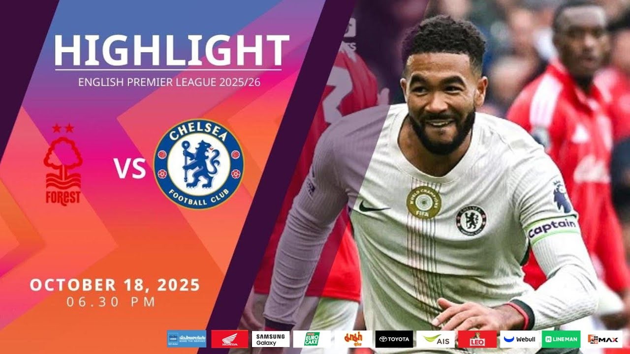 #ไฮไลท์ฟุตบอล [ น็อตติ้งแฮม ฟอเรสต์ 0 - 3 เชลซี ] พรีเมียร์ลีก อังกฤษ 2025/19.10.68