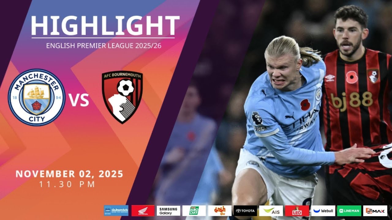#ไฮไลท์ฟุตบอล [ แมนเชสเตอร์ ซิตี้ 3 - 1 บอร์นมัธ ] พรีเมียร์ลีก อังกฤษ 2025/3.11.68