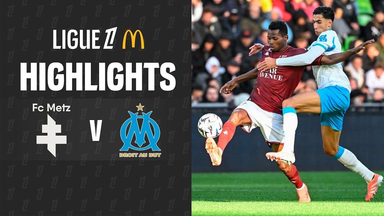 #ไฮไลท์ฟุตบอล [ เม็ตซ์ 0 - 3 โอลิมปิก มาร์กเซย ] ลีกเอิง ฝรั่งเศส 2025/5.10.68